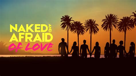 naked and afraid of love imdb|naked and afraid of love subscription.